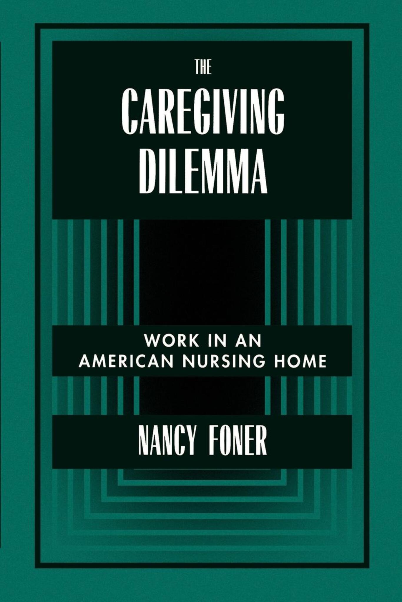 The Caregiving Dilemma