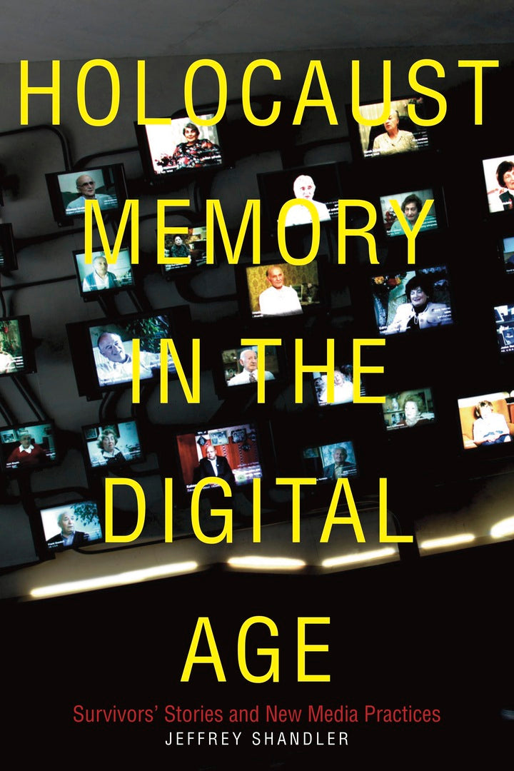 Cover image for Holocaust Memory in the Digital Age ISBN 9781503602892