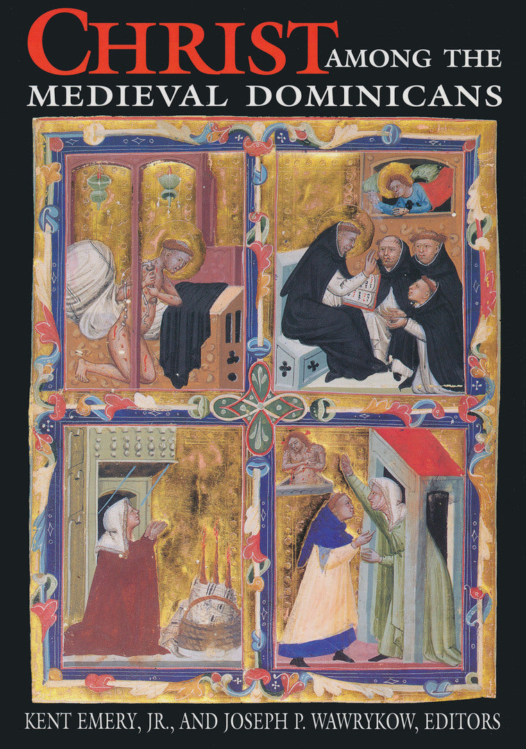 Cover image for Christ Among the Medieval Dominicans ISBN 9780268008369