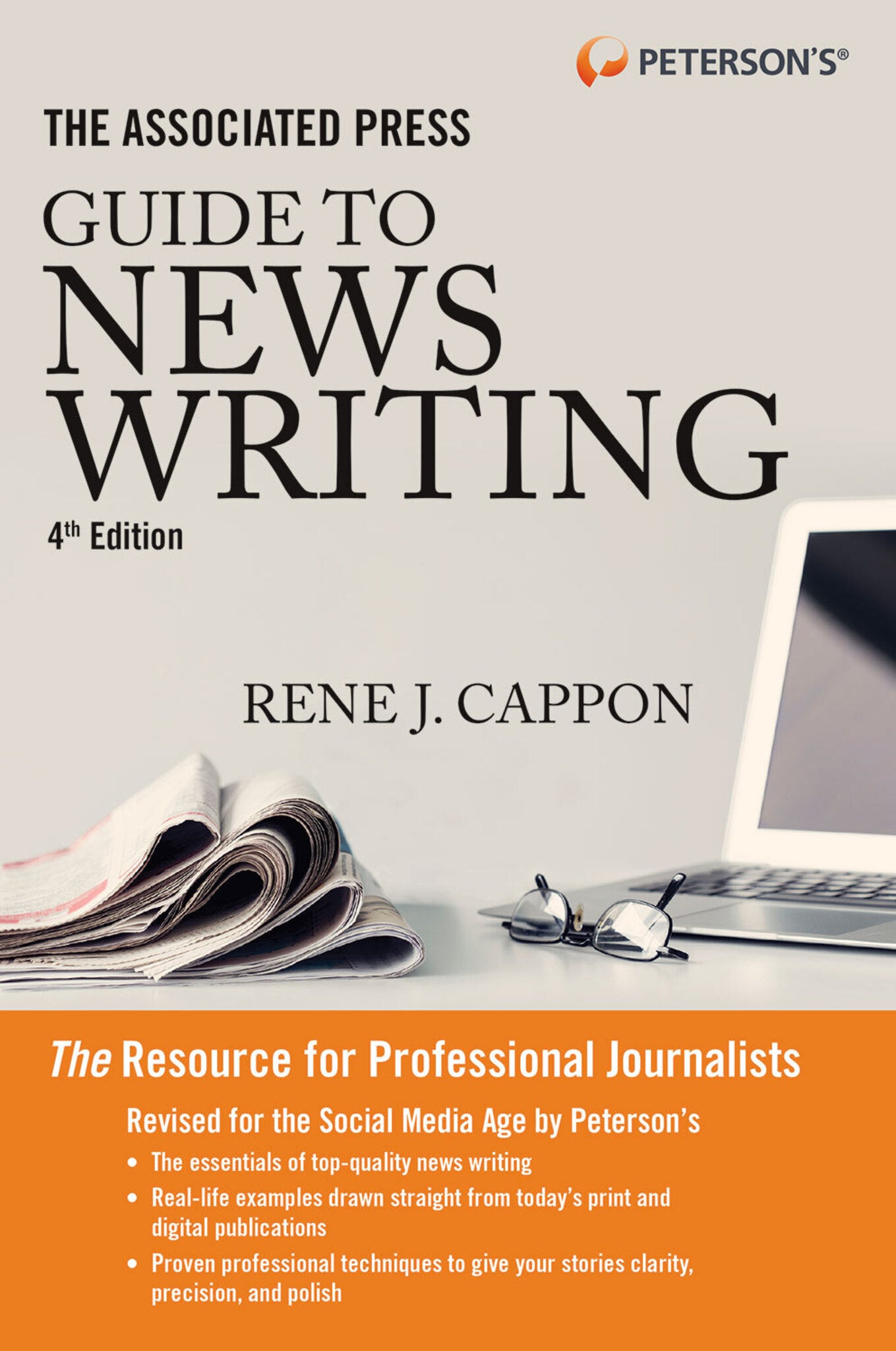 The Associated Press Guide to News Writing, 4th Edition
