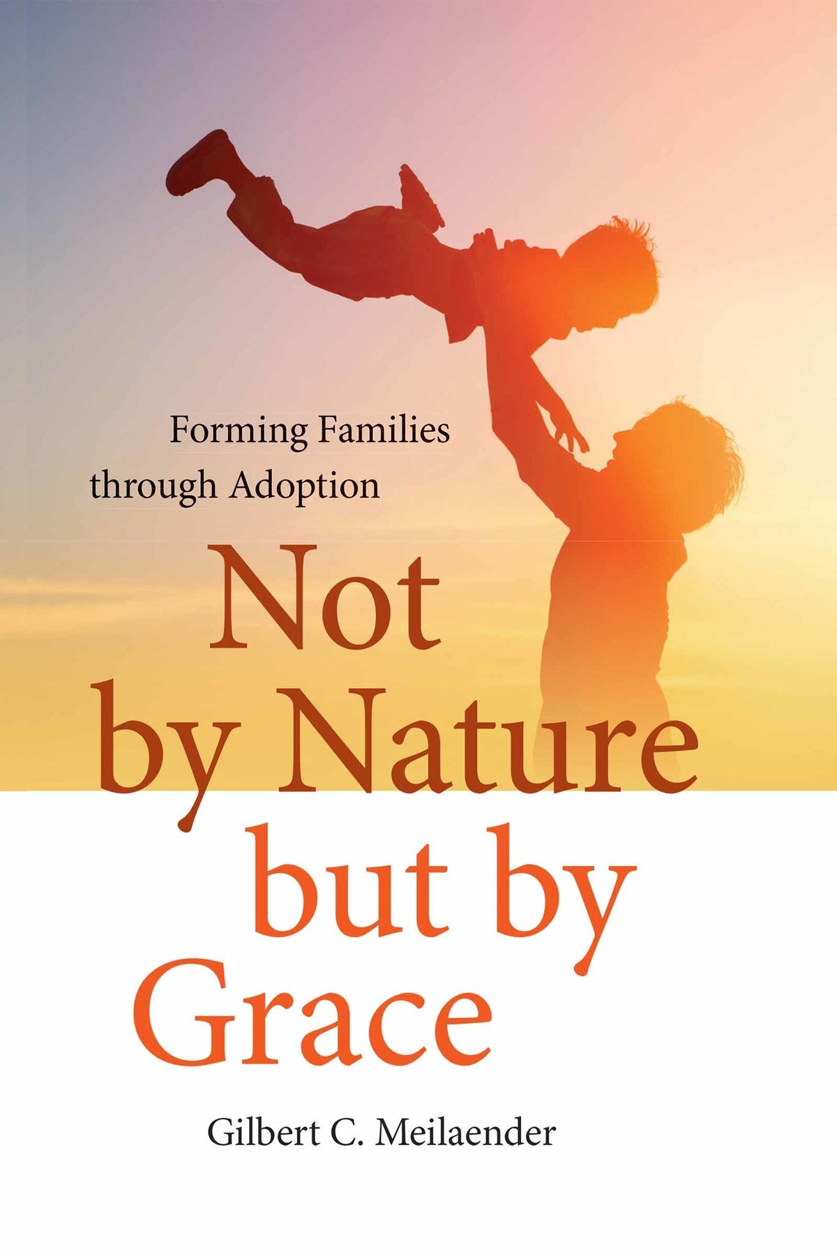 Not by Nature but by Grace