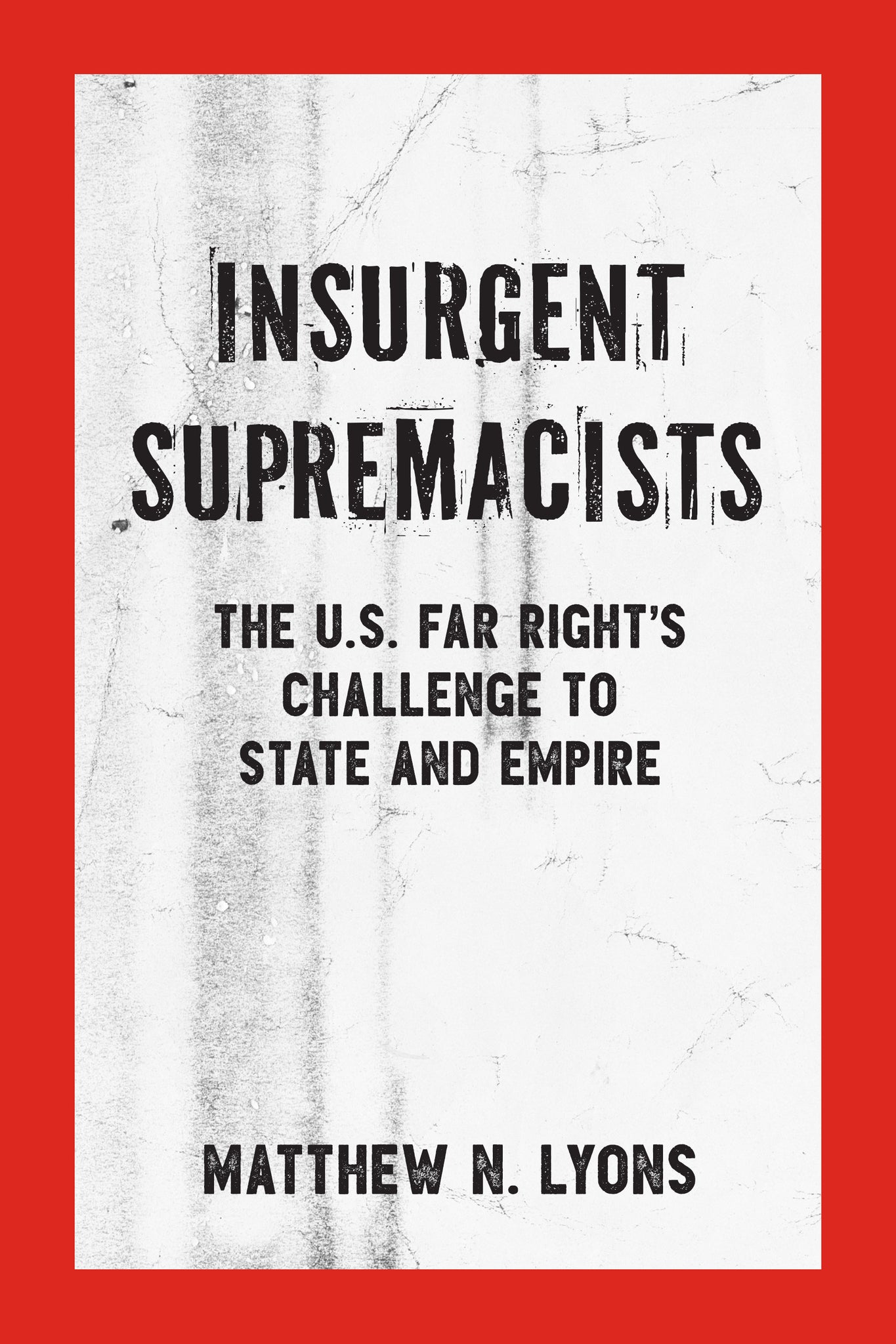 Insurgent Supremacists