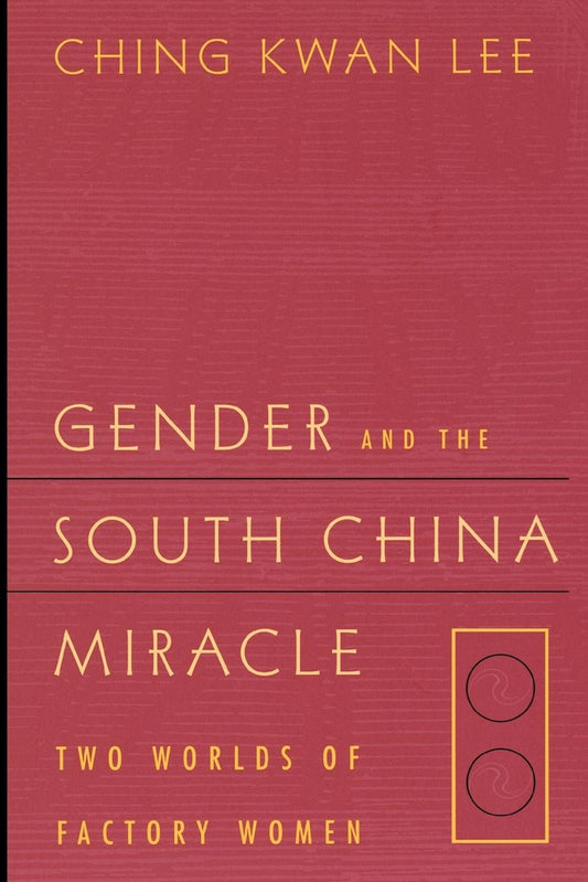 Gender and the South China Miracle