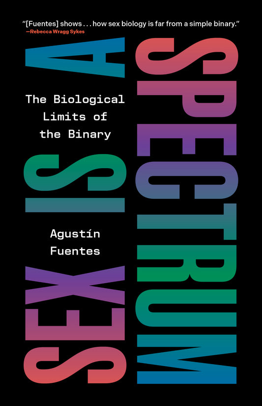 Sex Is a Spectrum