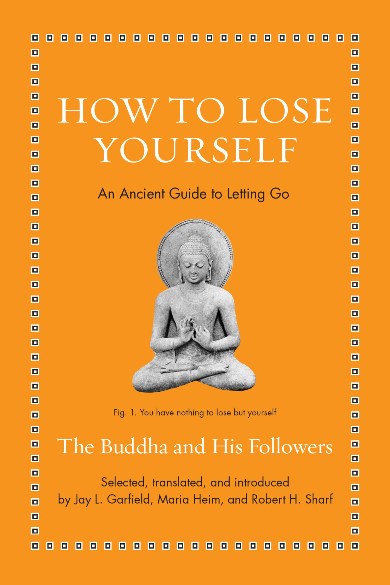 How to Lose Yourself