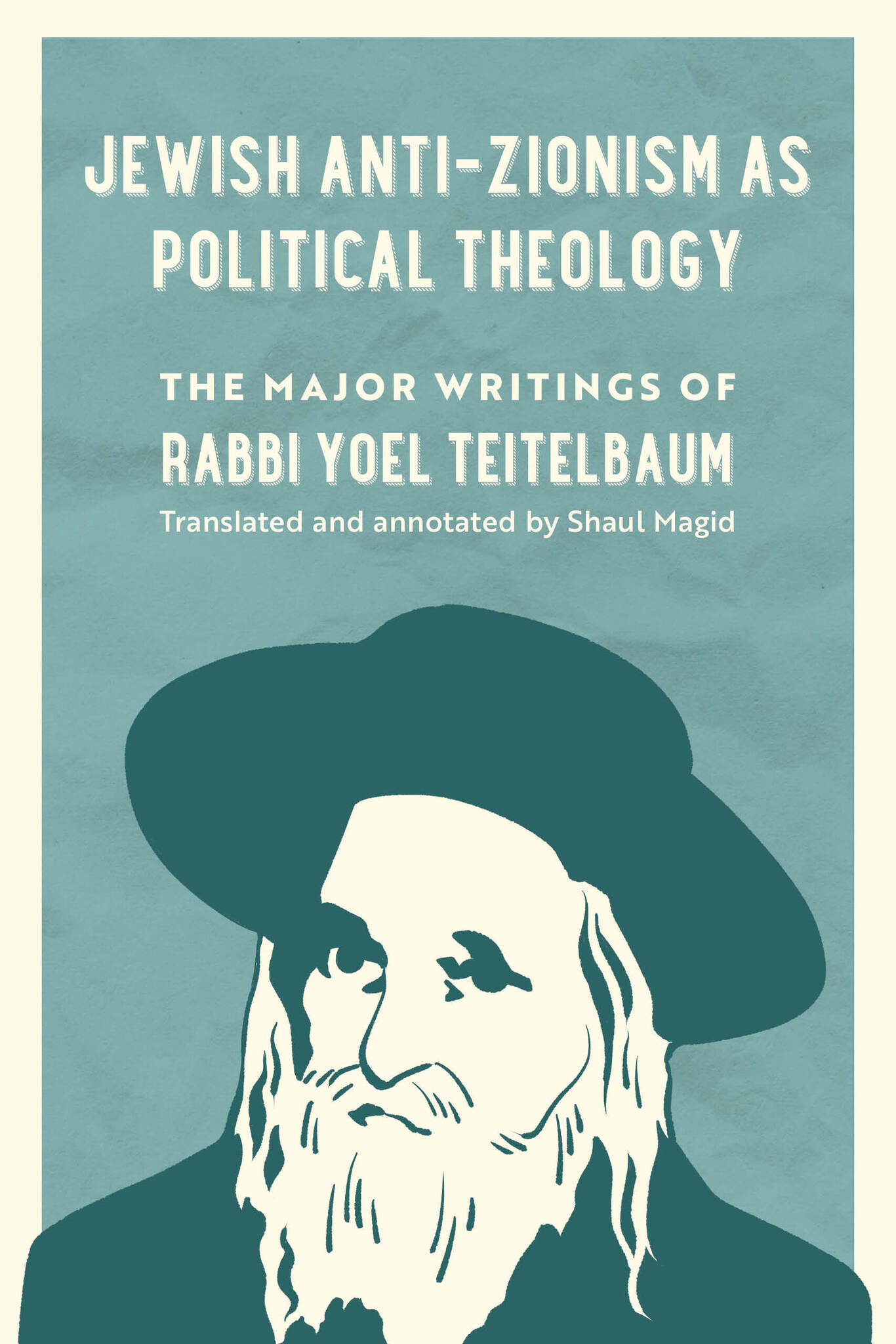 Jewish Anti-Zionism as Political Theology