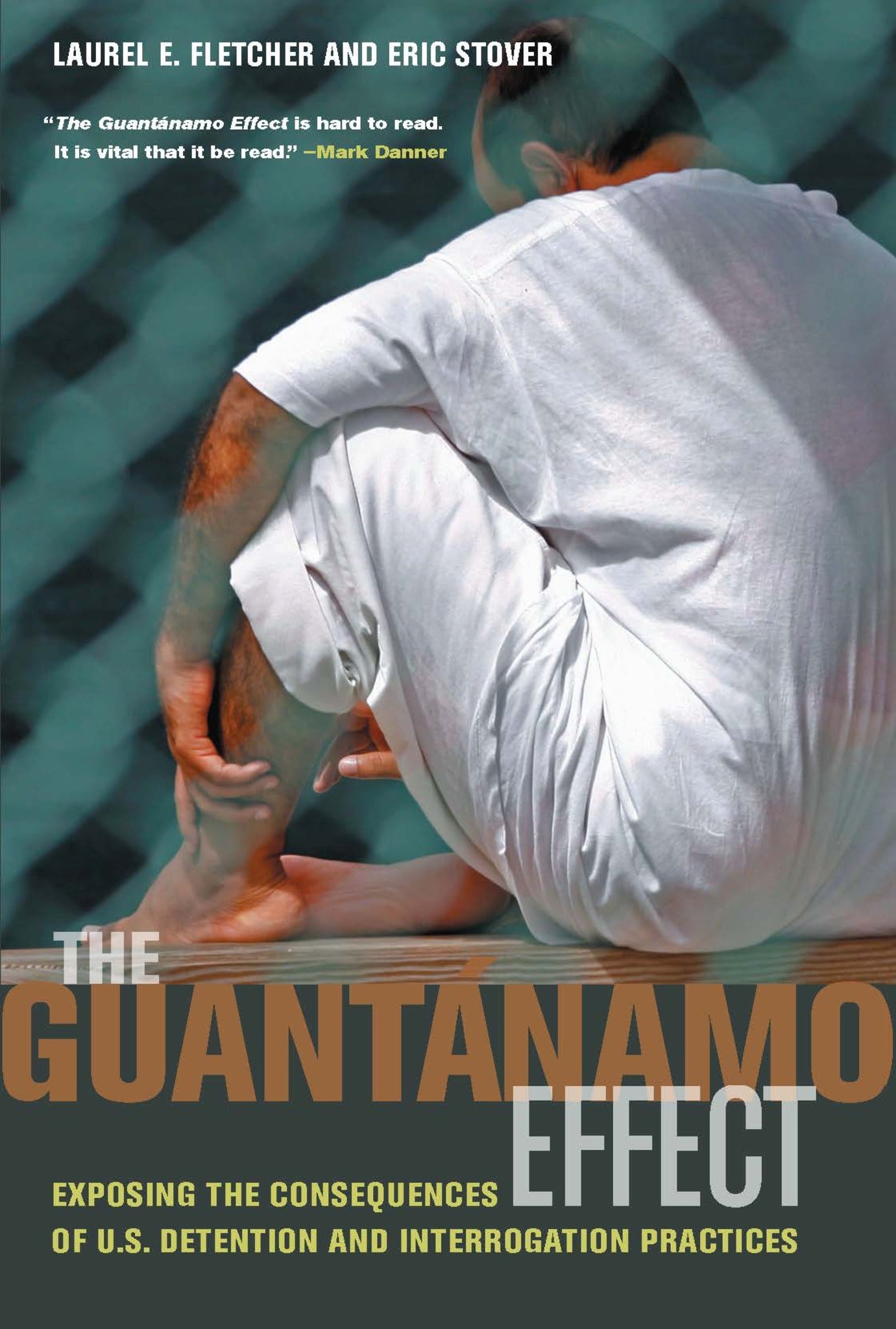 The Guantánamo Effect