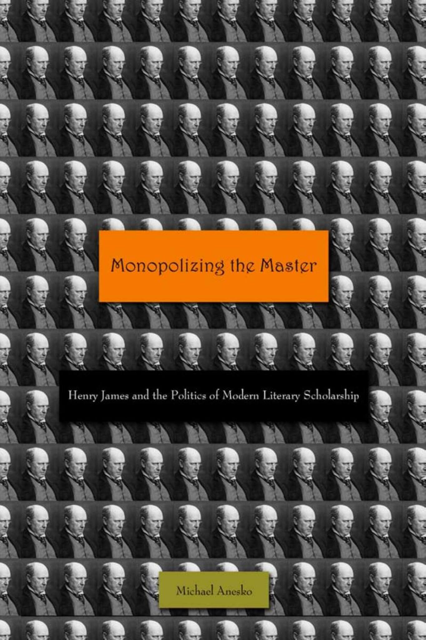 Monopolizing the Master