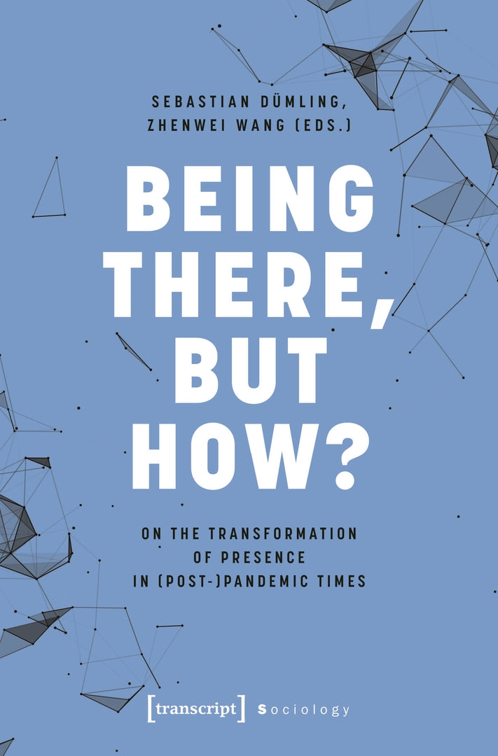 Cover image for Being There, but How? ISBN 9783837668803