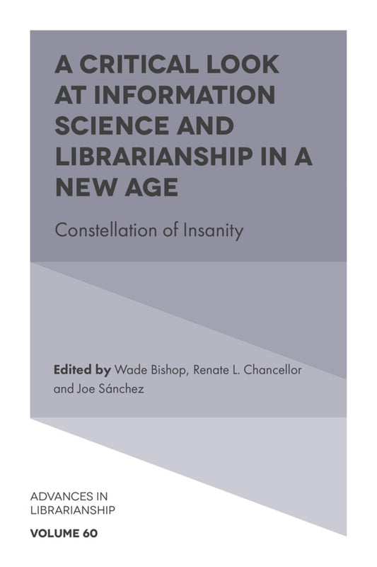 A Critical Look at Information Science and Librarianship in a New Age