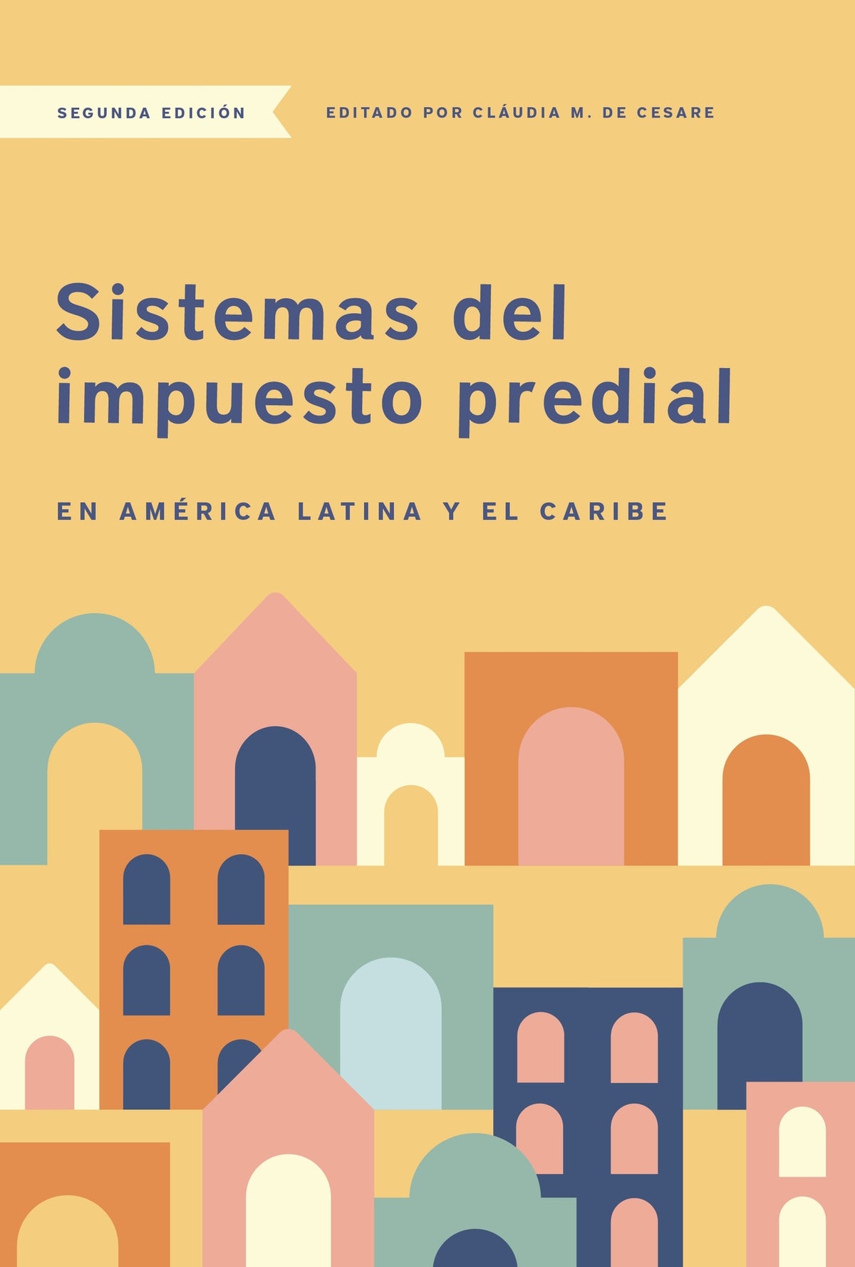 Sistemas del impuesto predial en América Latina y el Caribe