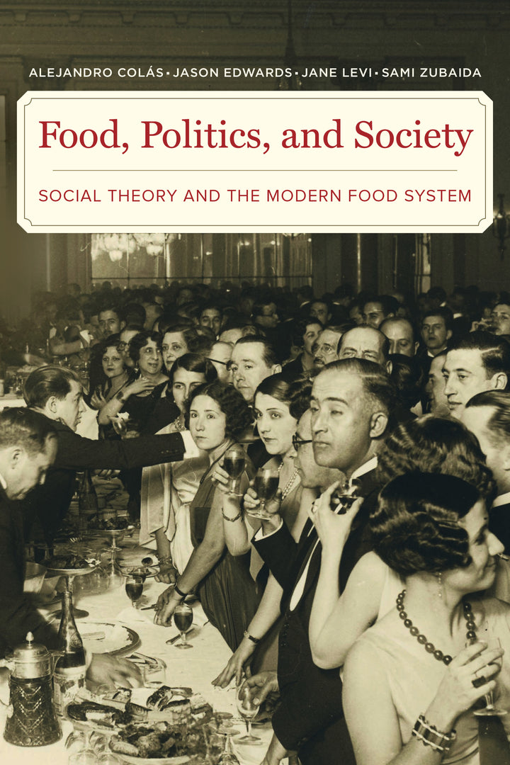 Cover image for Food, Politics, and Society ISBN 9780520291959