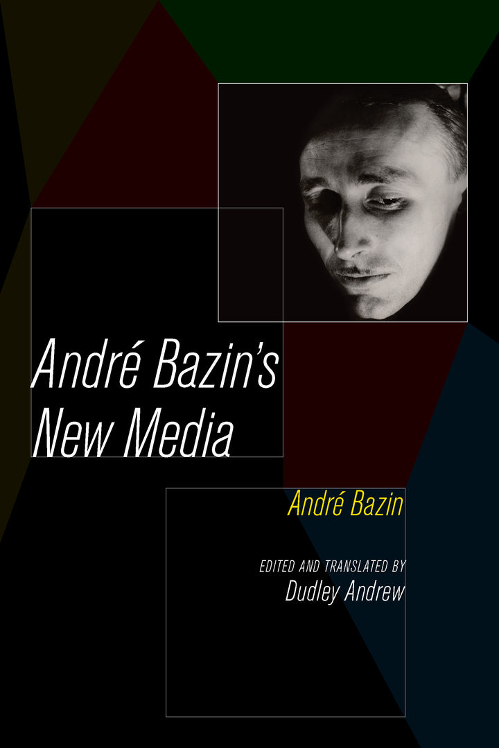 Cover image for Andre Bazin's New Media ISBN 9780520283572