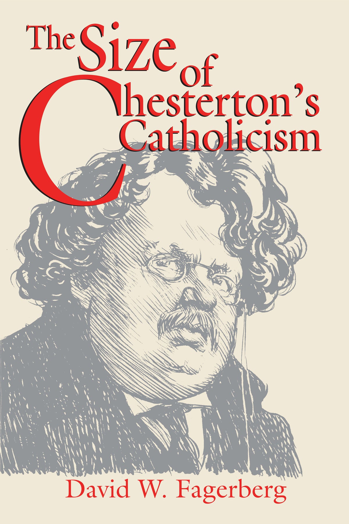 The Size of Chesterton’s Catholicism