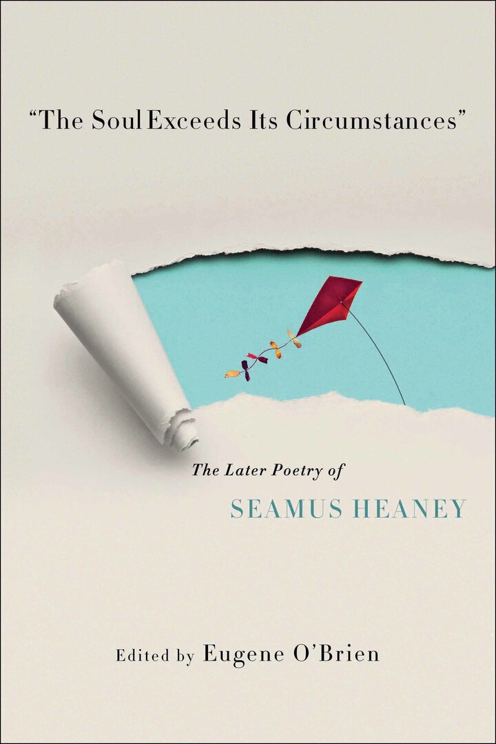 Cover image for "The Soul Exceeds Its Circumstances" ISBN 9780268100209