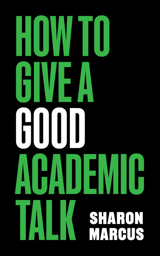 How to Give a Good Academic Talk