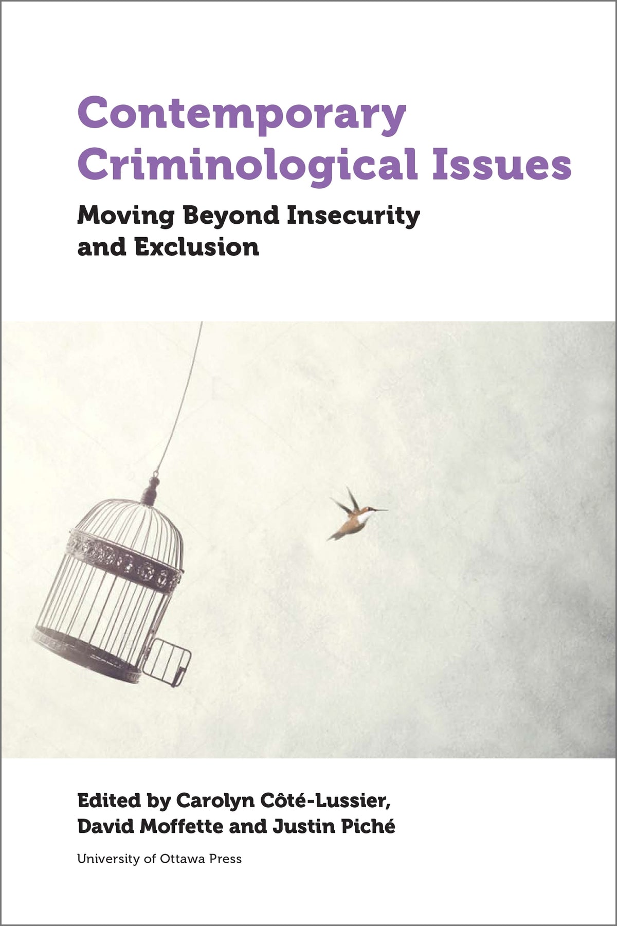 Contemporary Criminological Issues