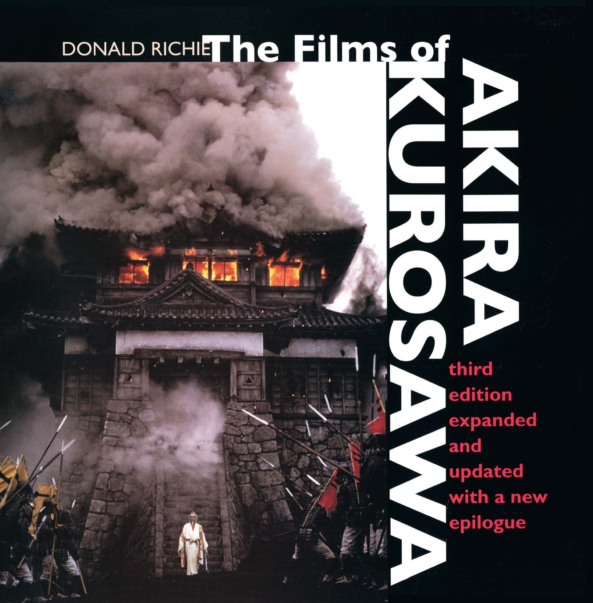 The Films of Akira Kurosawa, Third Edition, Expanded and Updated