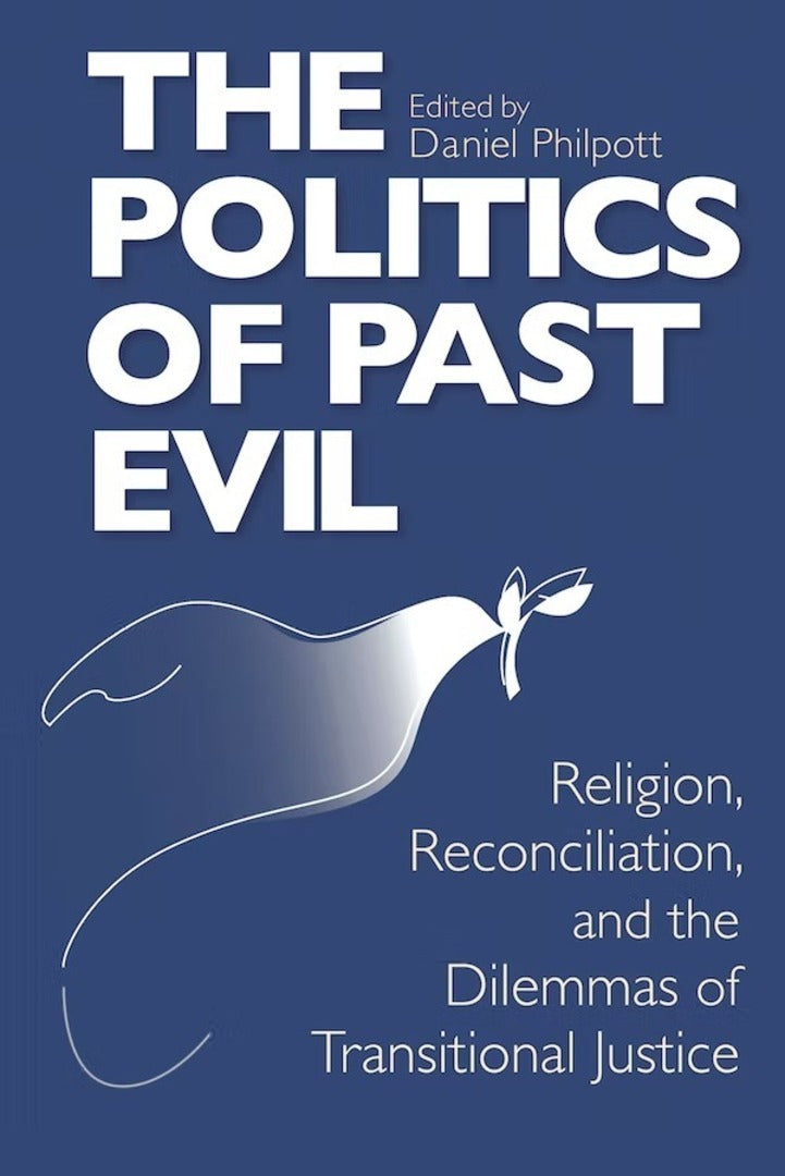 Cover image for The Politics of Past Evil ISBN 9780268038908