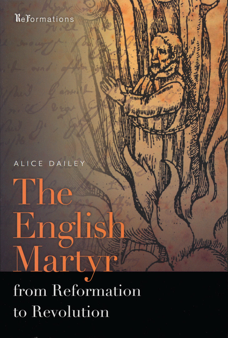 Cover image for The English Martyr from Reformation to Revolution ISBN 9780268026127