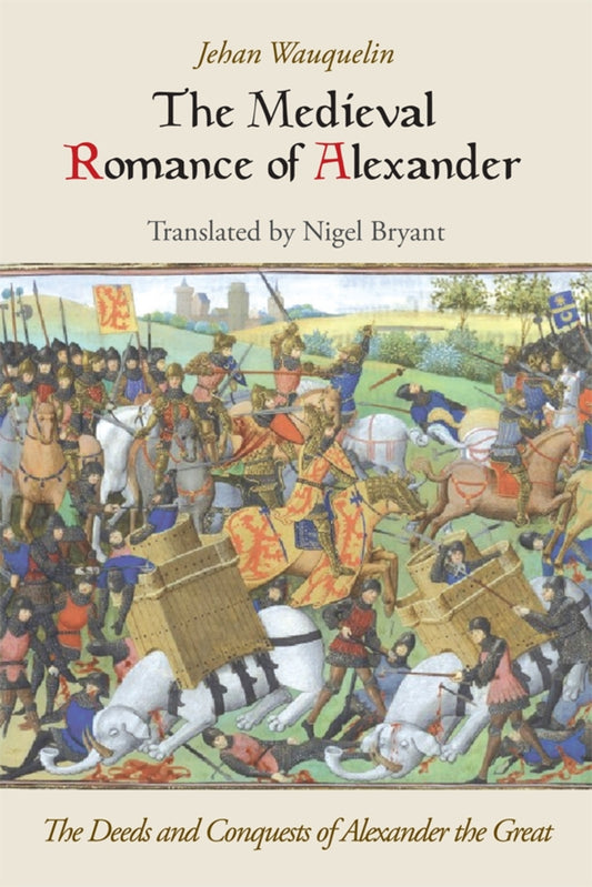 The Medieval Romance of Alexander