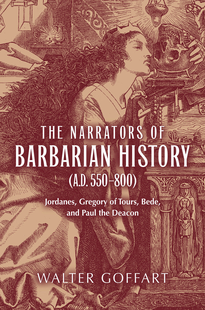 Cover image for The Narrators of Barbarian History (A.D. 550–800) ISBN 9780268029678
