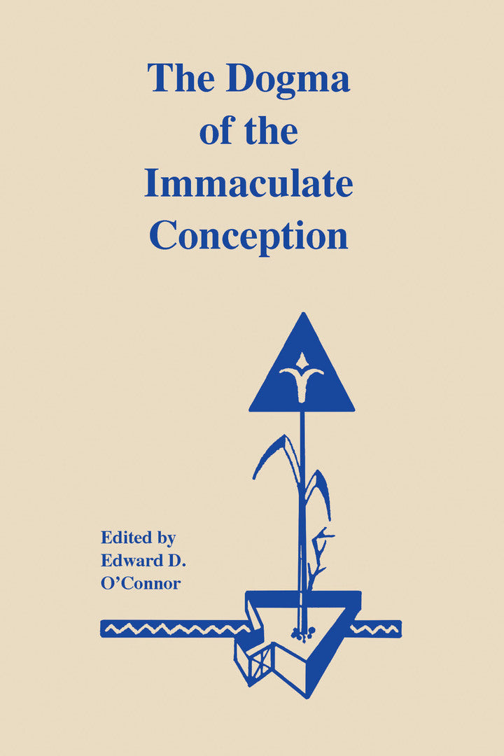 Cover image for The Dogma of the Immaculate Conception ISBN 9780268160722