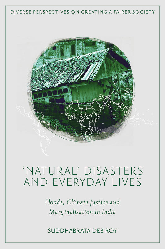 'Natural’ Disasters and Everyday Lives
