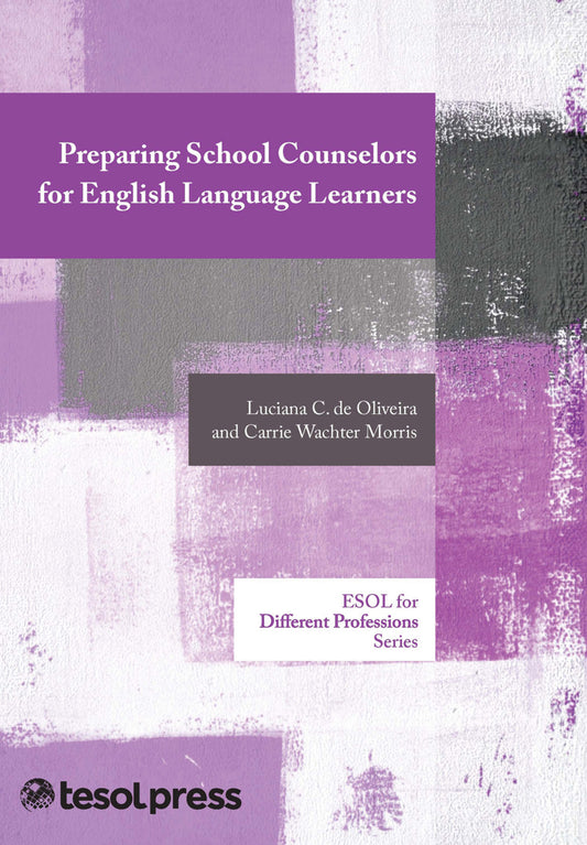 Preparing School Counselors for English Language Learners