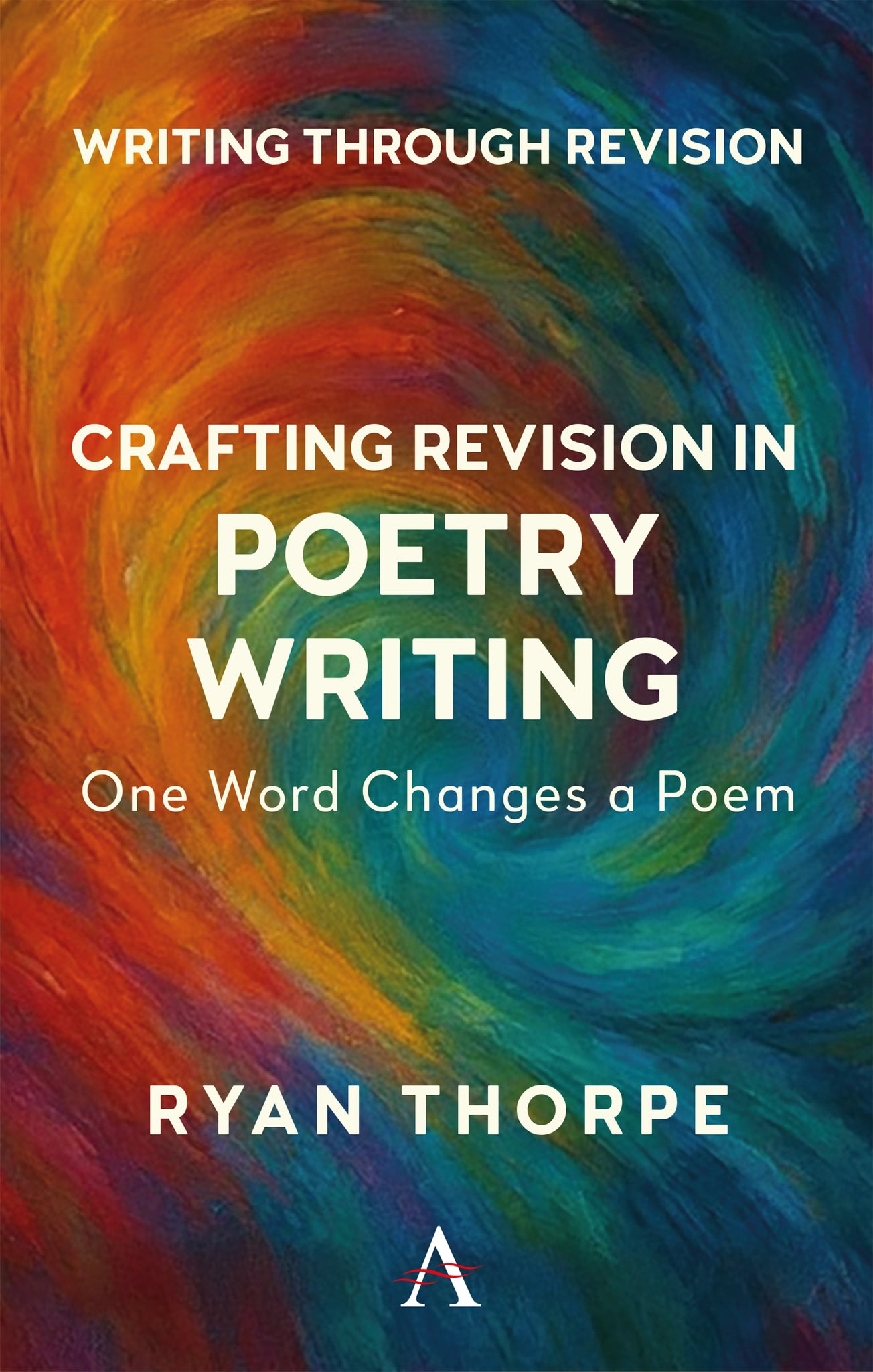 Crafting Revision in Poetry Writing