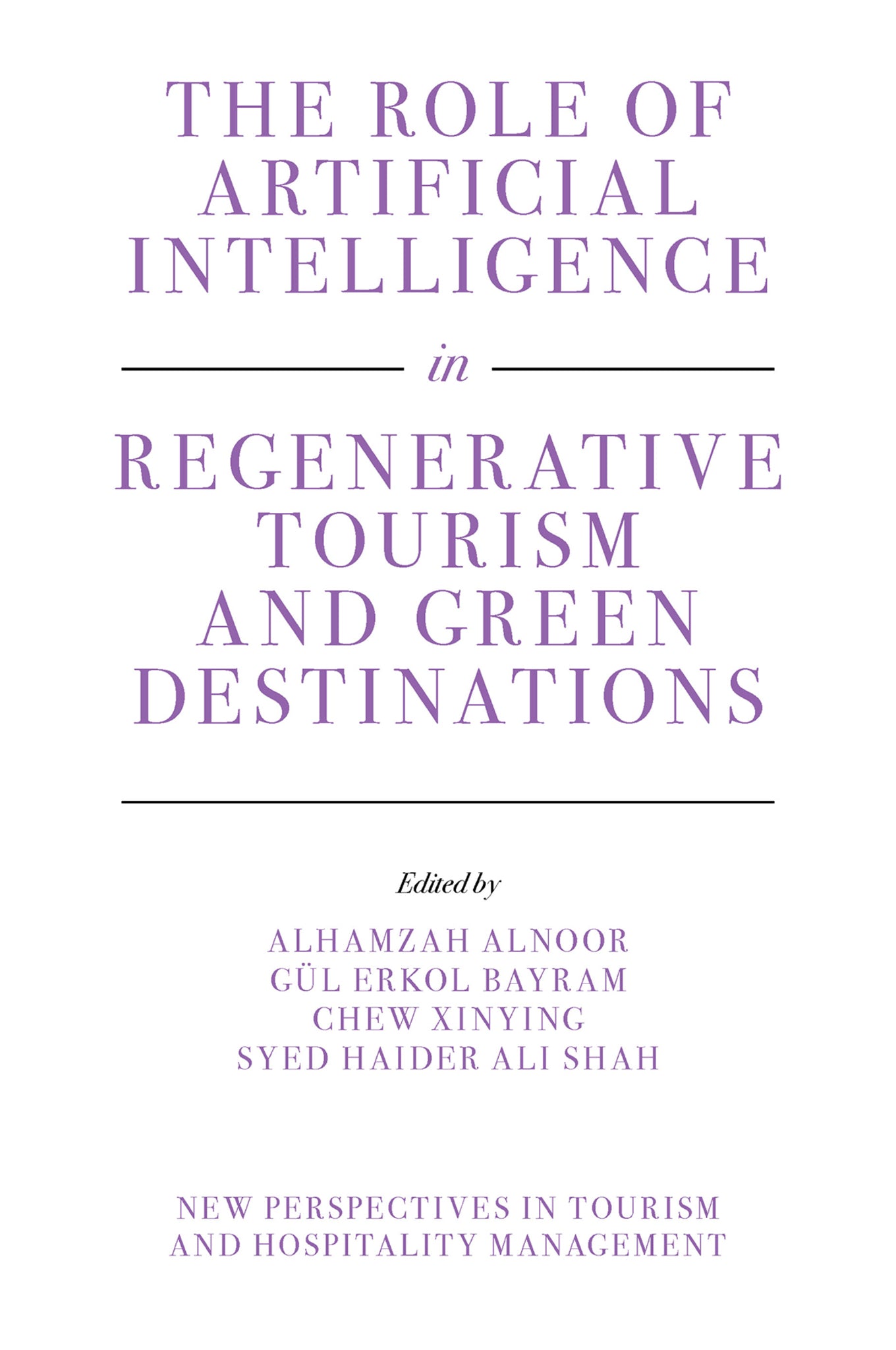 The Role of Artificial Intelligence in Regenerative Tourism and Green Destinations