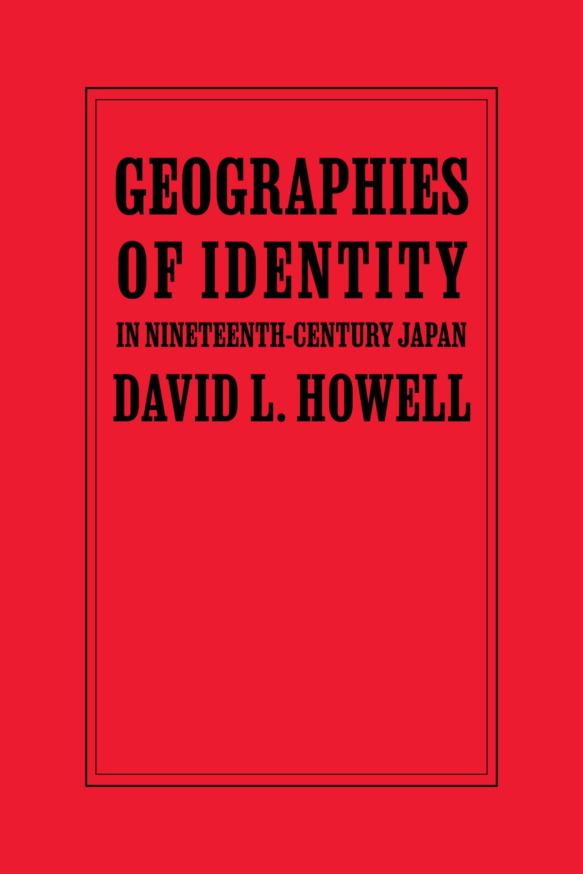 Geographies of Identity in Nineteenth-Century Japan