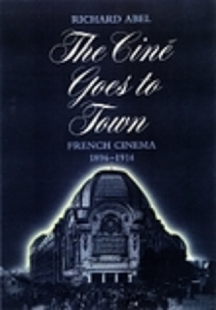 Cover image for The Cine Goes to Town ISBN 9780520079366