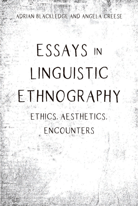 Essays in Linguistic Ethnography