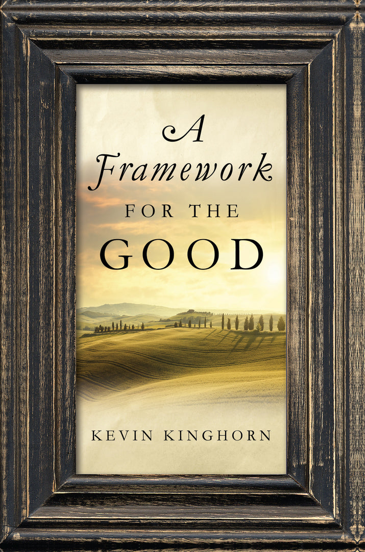 Cover image for A Framework for the Good ISBN 9780268033309