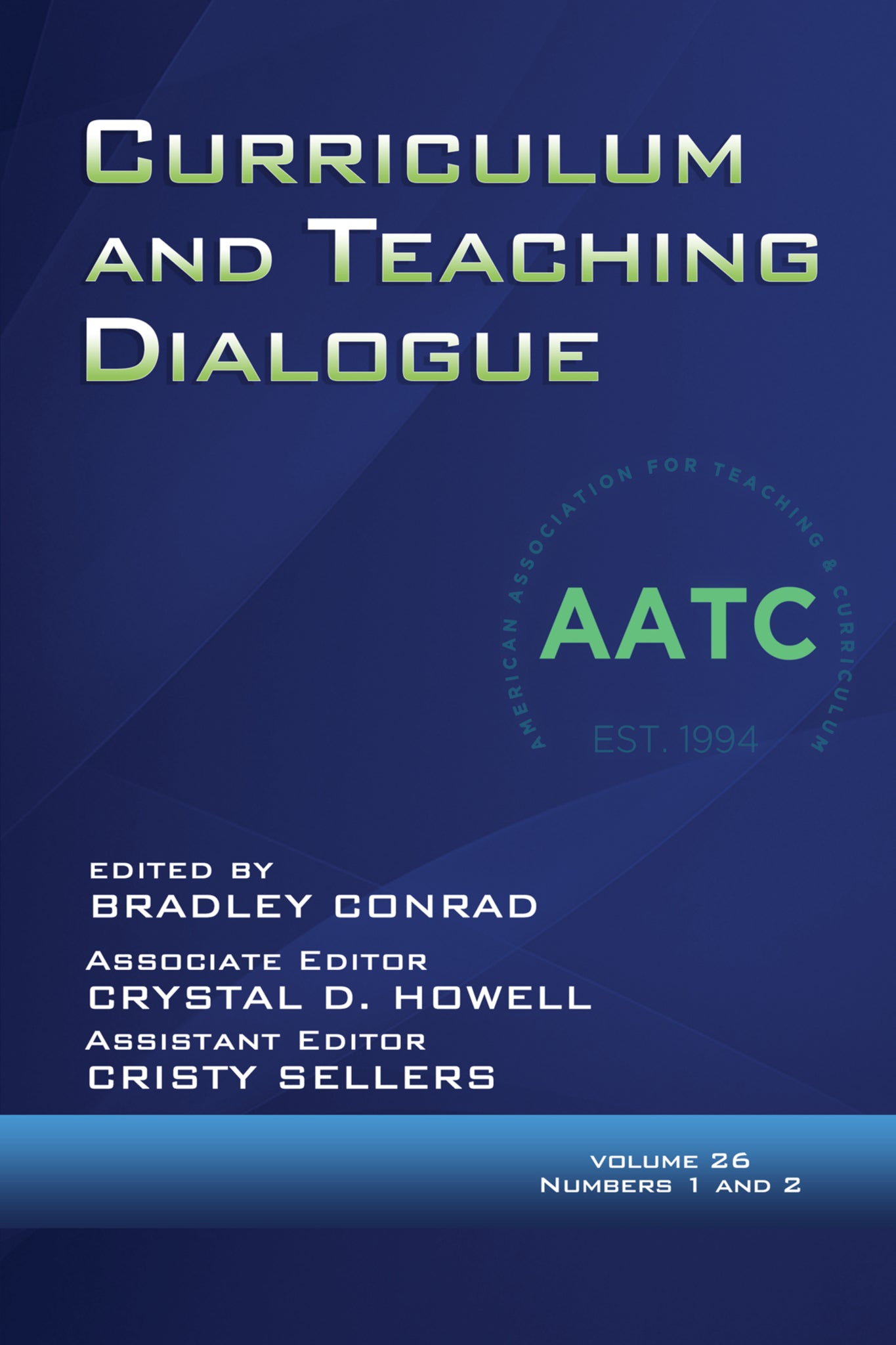 Curriculum and Teaching Dialogue Vol 26 Issue 1 & 2