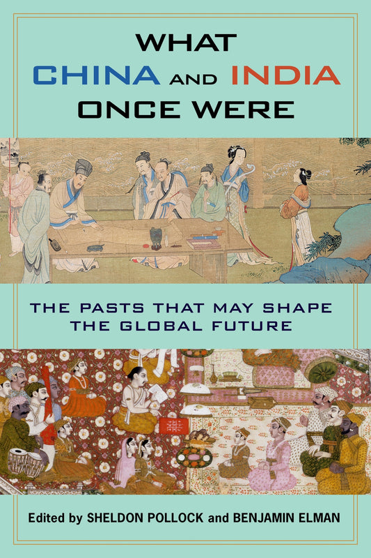 What China and India Once Were
