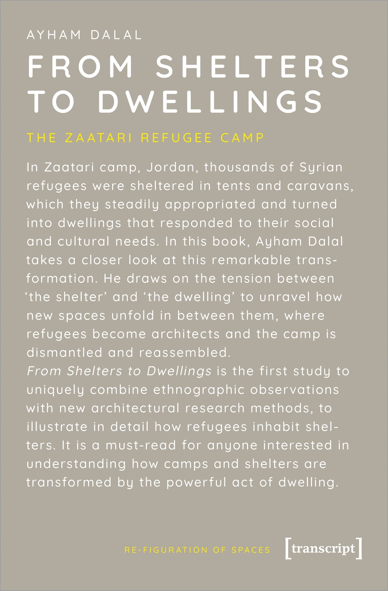 From Shelters to Dwellings