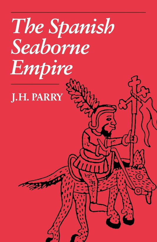 The Spanish Seaborne Empire