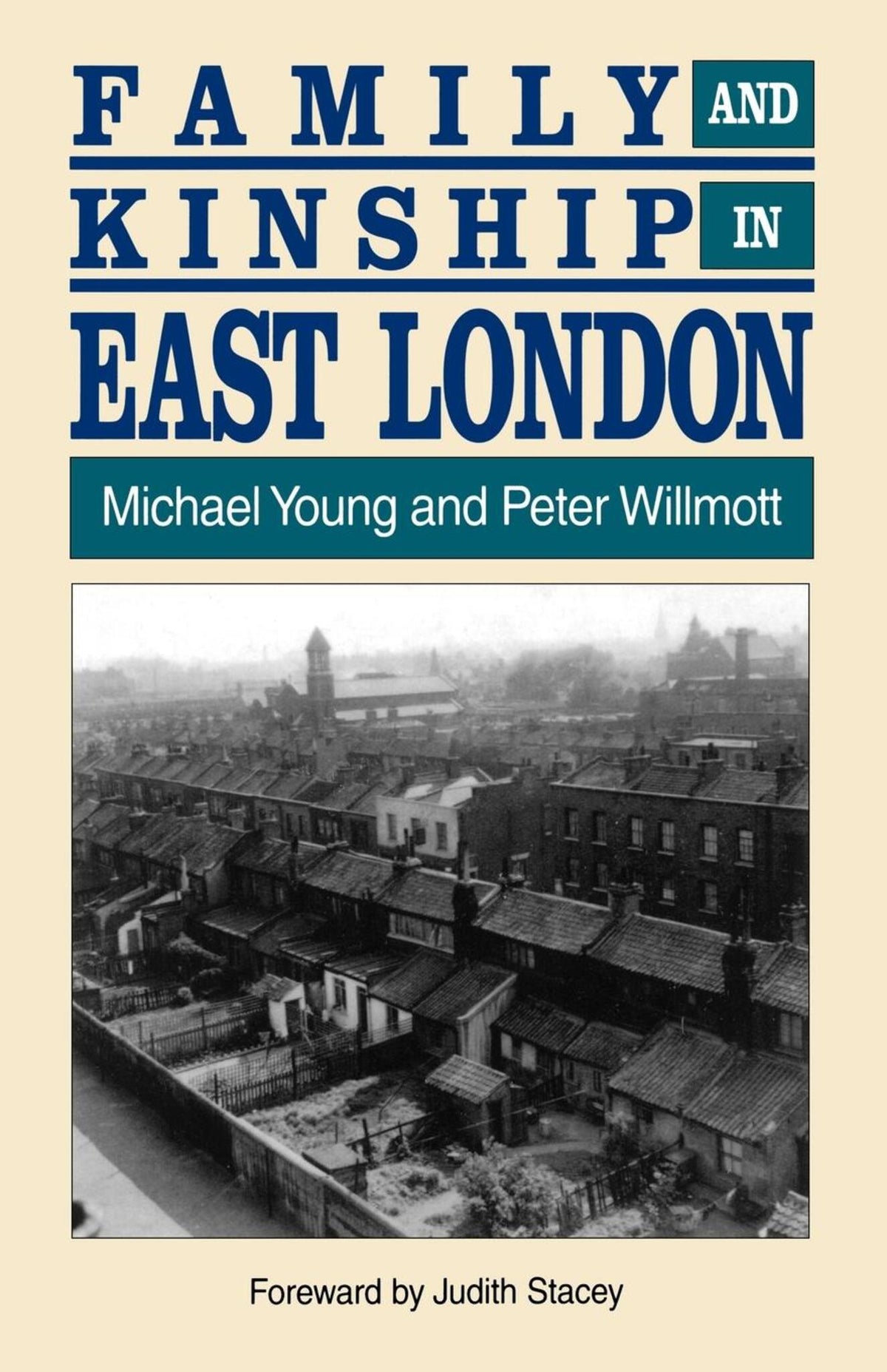 Family and Kinship in East London