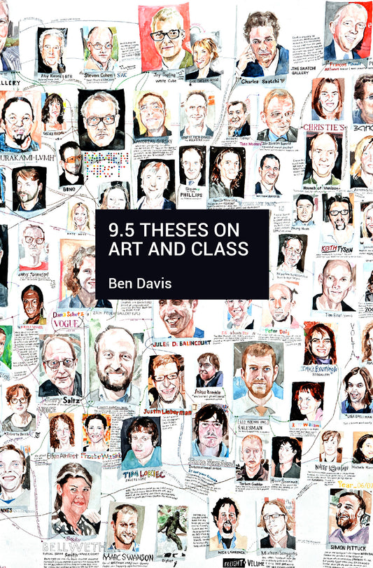 9.5 Theses on Art and Class
