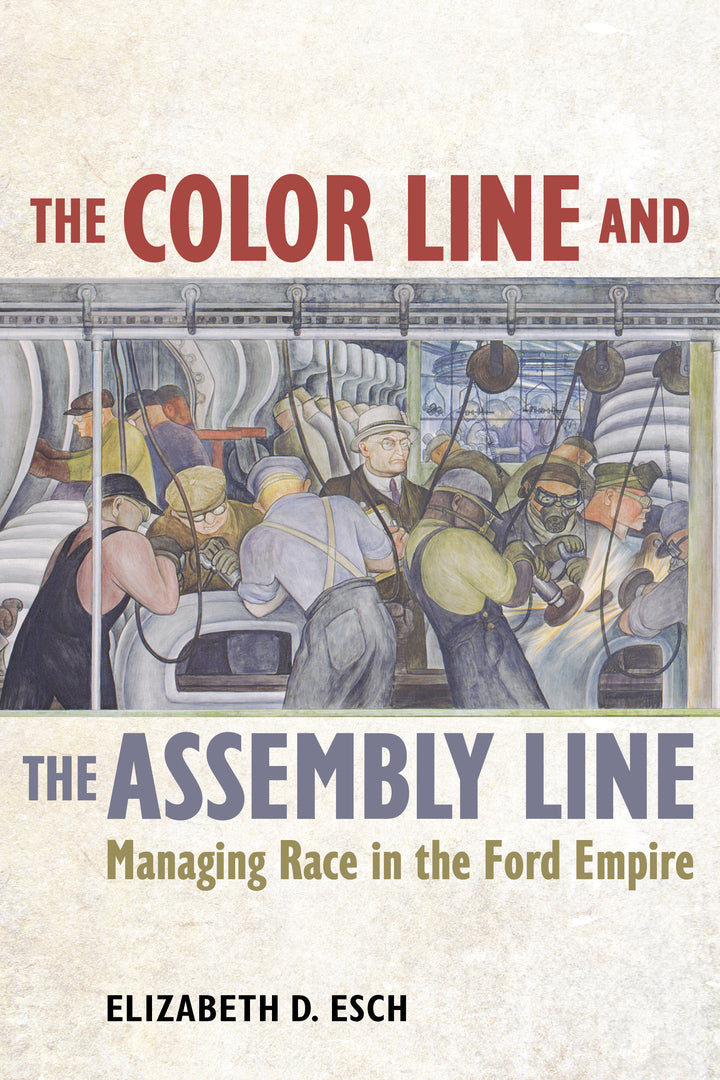 Cover image for The Color Line and the Assembly Line ISBN 9780520285385