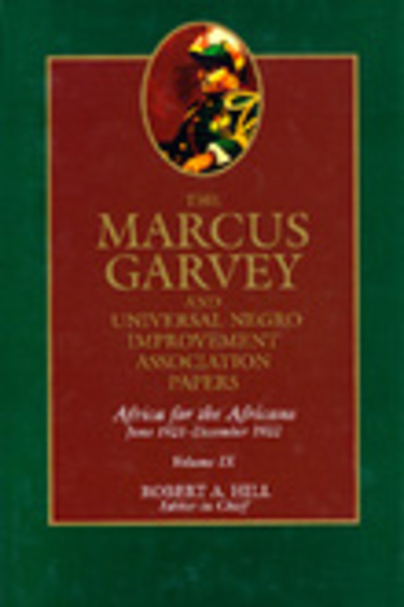 The Marcus Garvey and Universal Negro Improvement Association Papers, Vol. VII