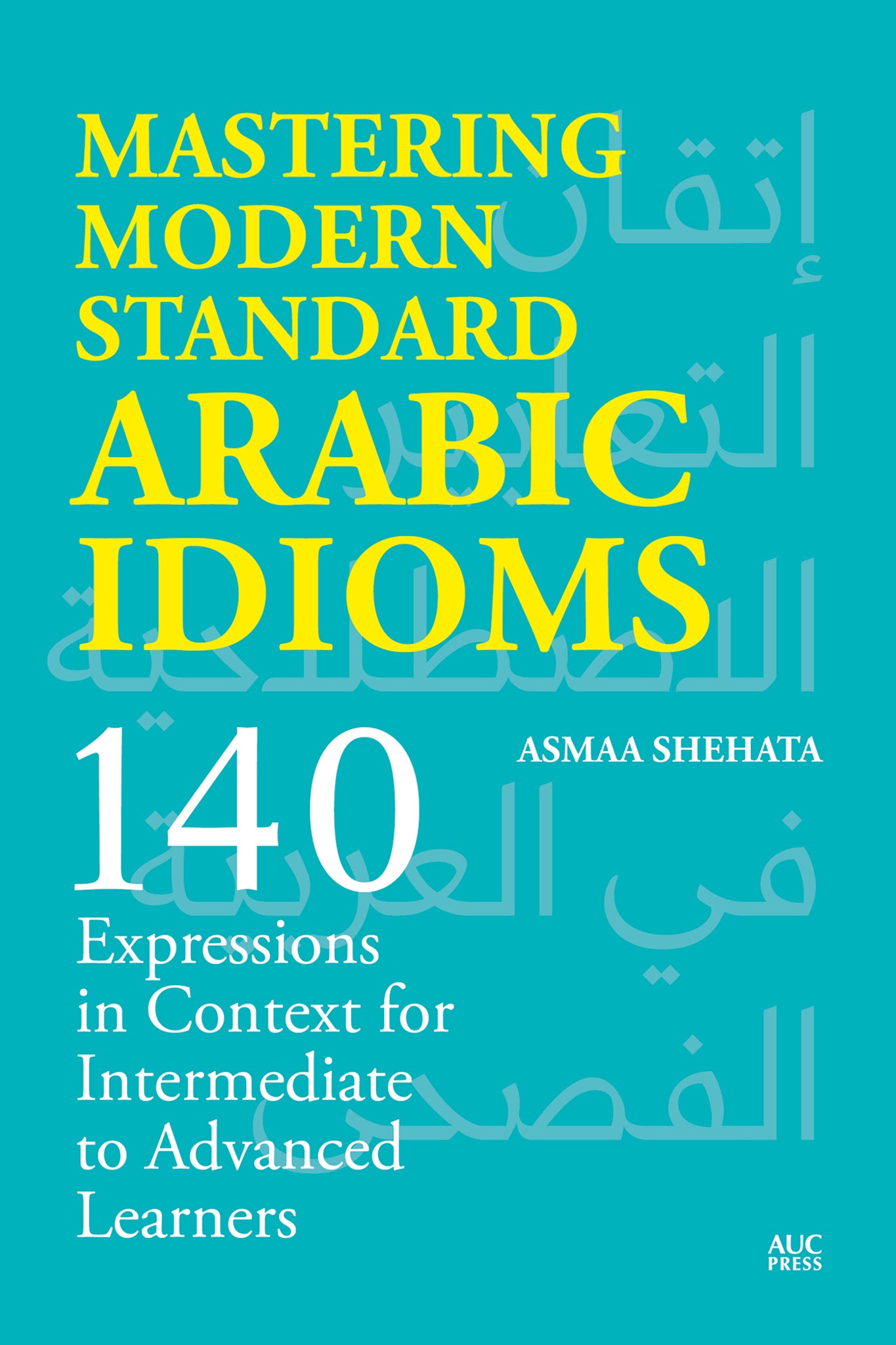 Mastering Modern Standard Arabic Idioms