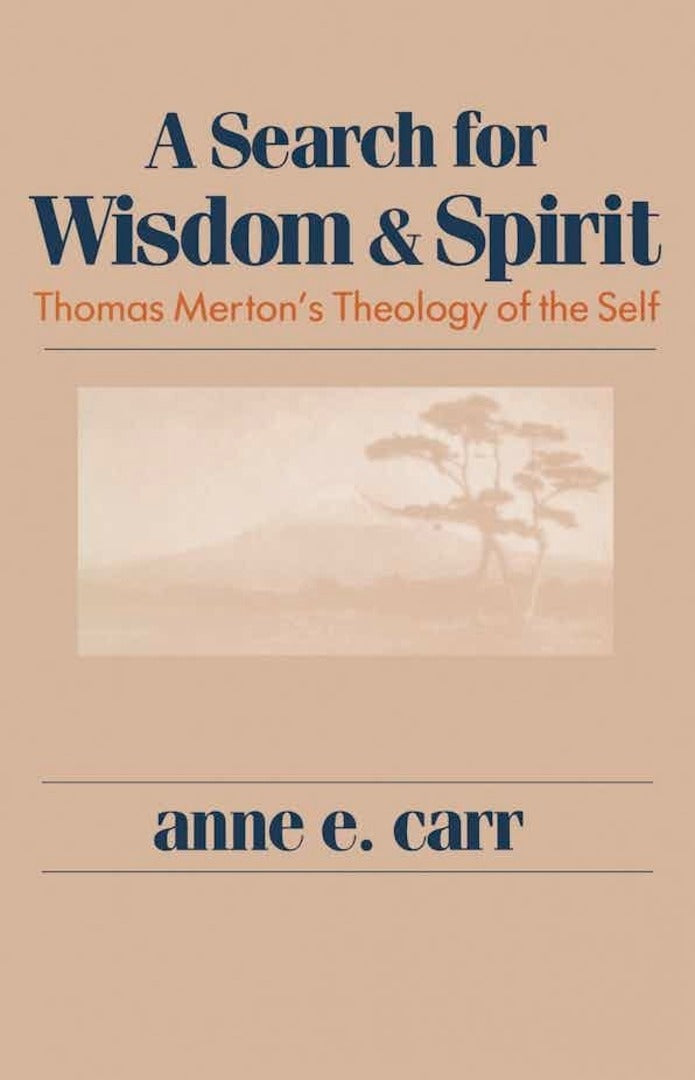 Cover image for A Search for Wisdom and Spirit ISBN 9780268017354