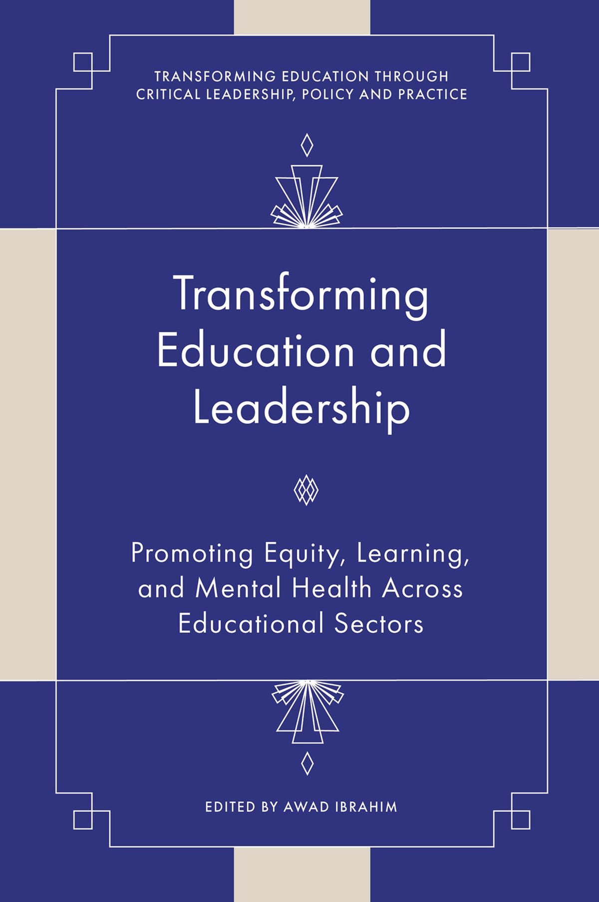 Transforming Education and Leadership