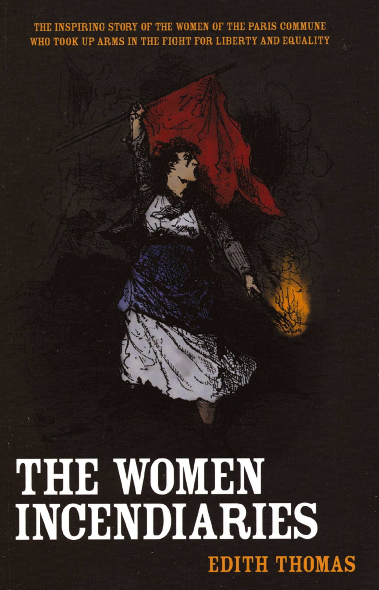The Women Incendiaries