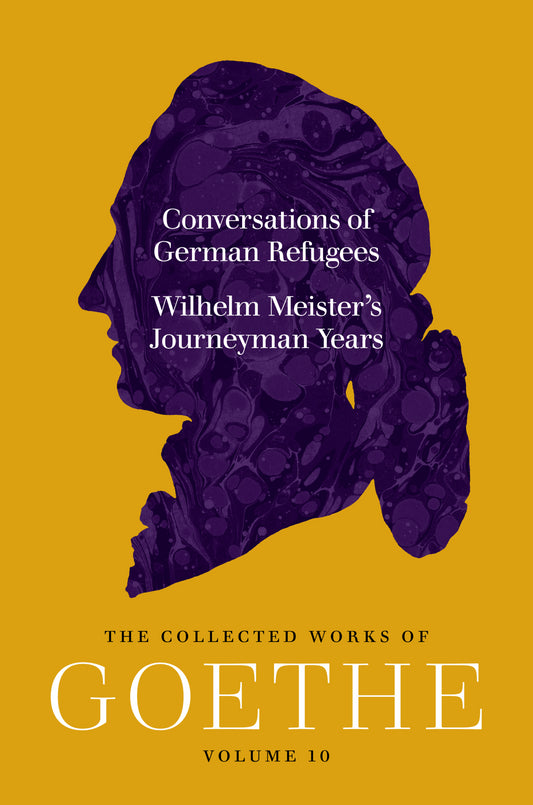Conversations of German Refugees and Wilhelm Meister's Journeyman Years