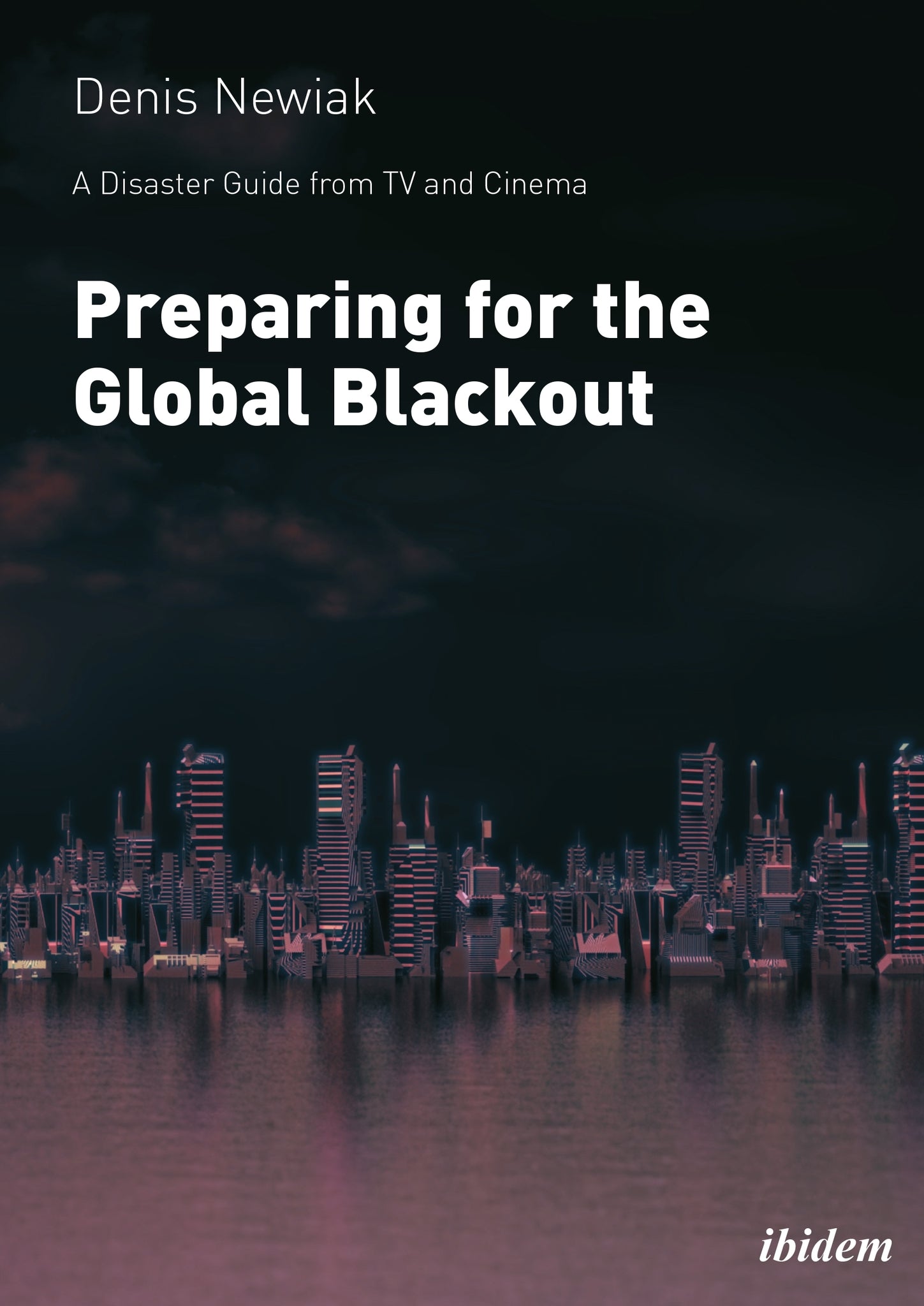 Preparing for the Global Blackout