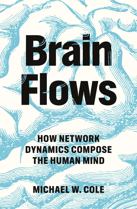 Brain Flows